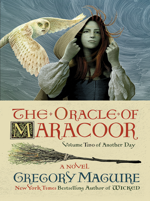 Title details for The Oracle of Maracoor by Gregory Maguire - Available